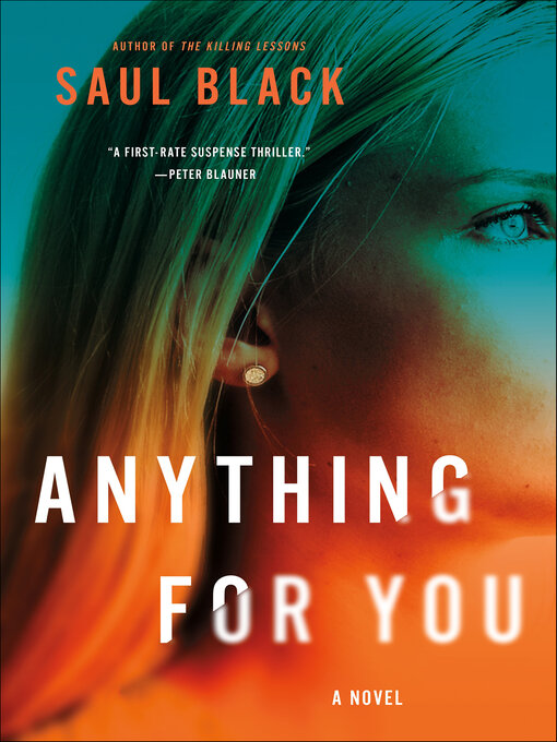 Title details for Anything for You by Saul Black - Available